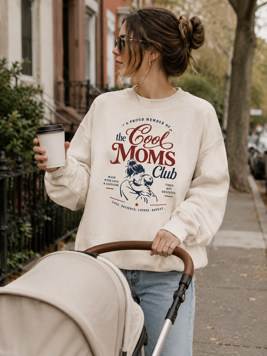 The Cool Moms Club Sweatshirt