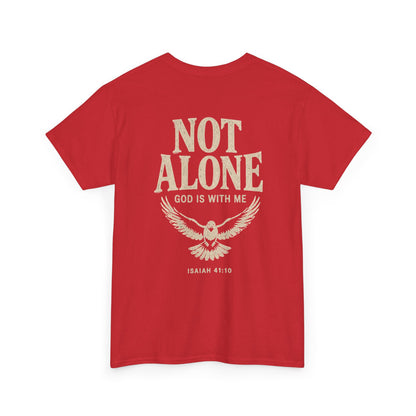 Not Alone, Unisex T-shirt