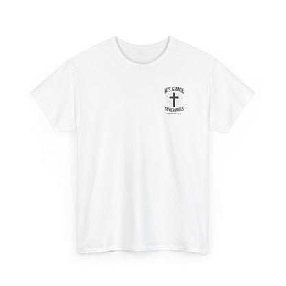 His Grace Never Fails, Unisex T-shirt