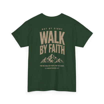 Walk By Faith T‑Shirt — Inspirational Christian Tee with Mountain Design (2 Corinthians 5:7)
