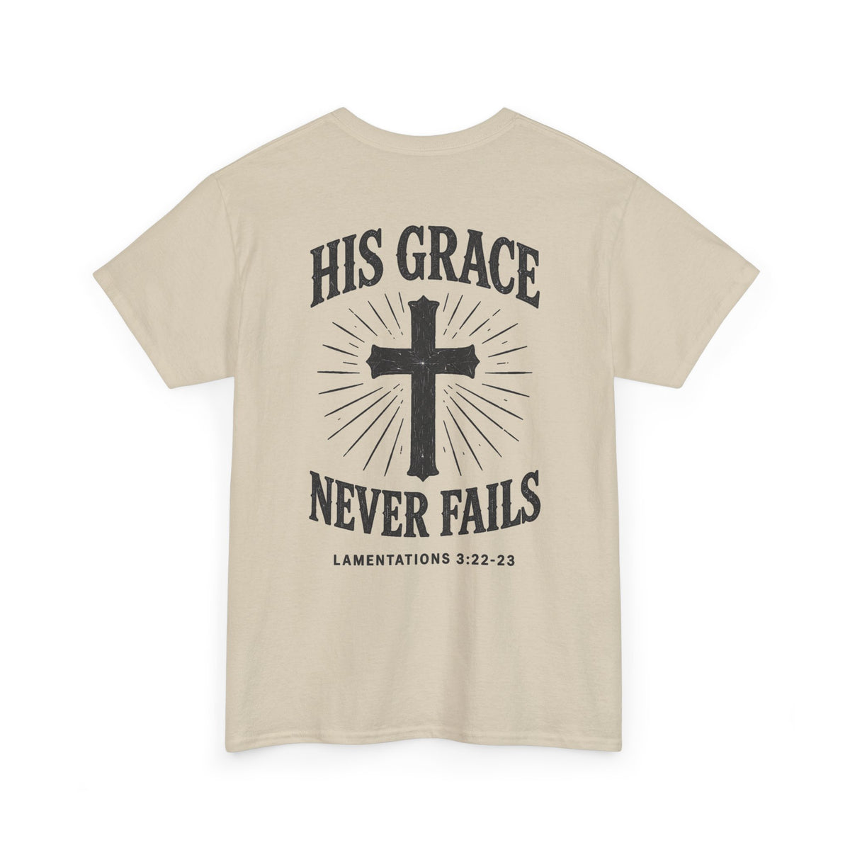 His Grace Never Fails, Unisex T-shirt