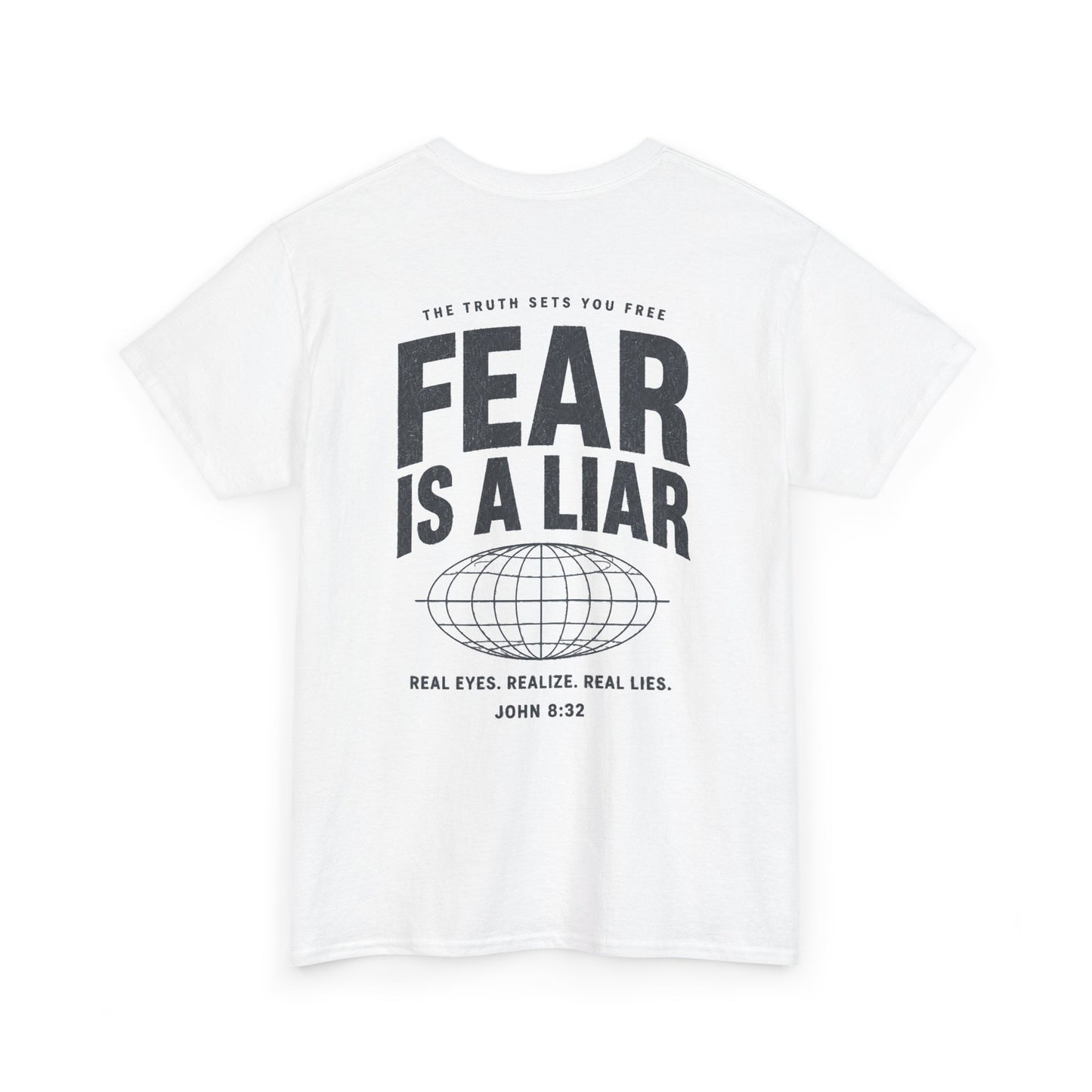 Fear Is a Liar - UNISEX T‑Shirt