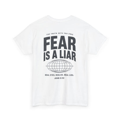 Fear Is a Liar - UNISEX T‑Shirt