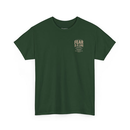 Fear Is a Liar - UNISEX T‑Shirt