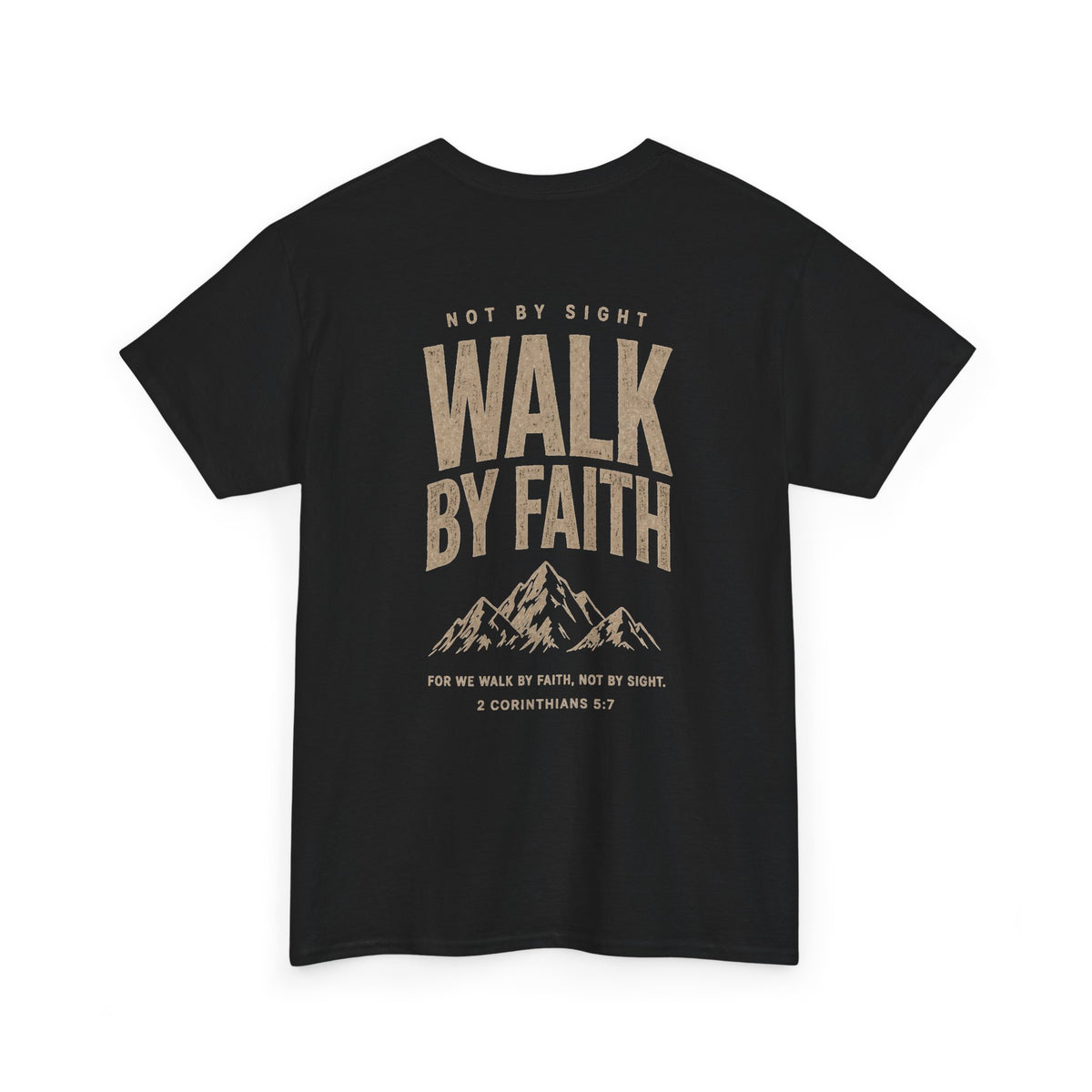 Walk By Faith, Unisex T‑Shirt