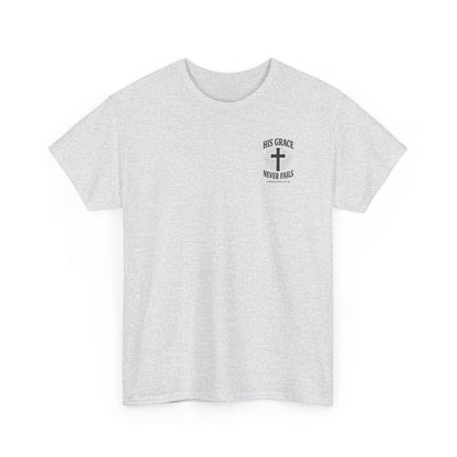 His Grace Never Fails, Unisex T-shirt
