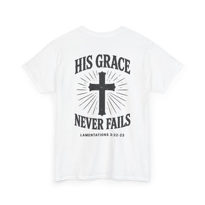 His Grace Never Fails, Unisex T-shirt