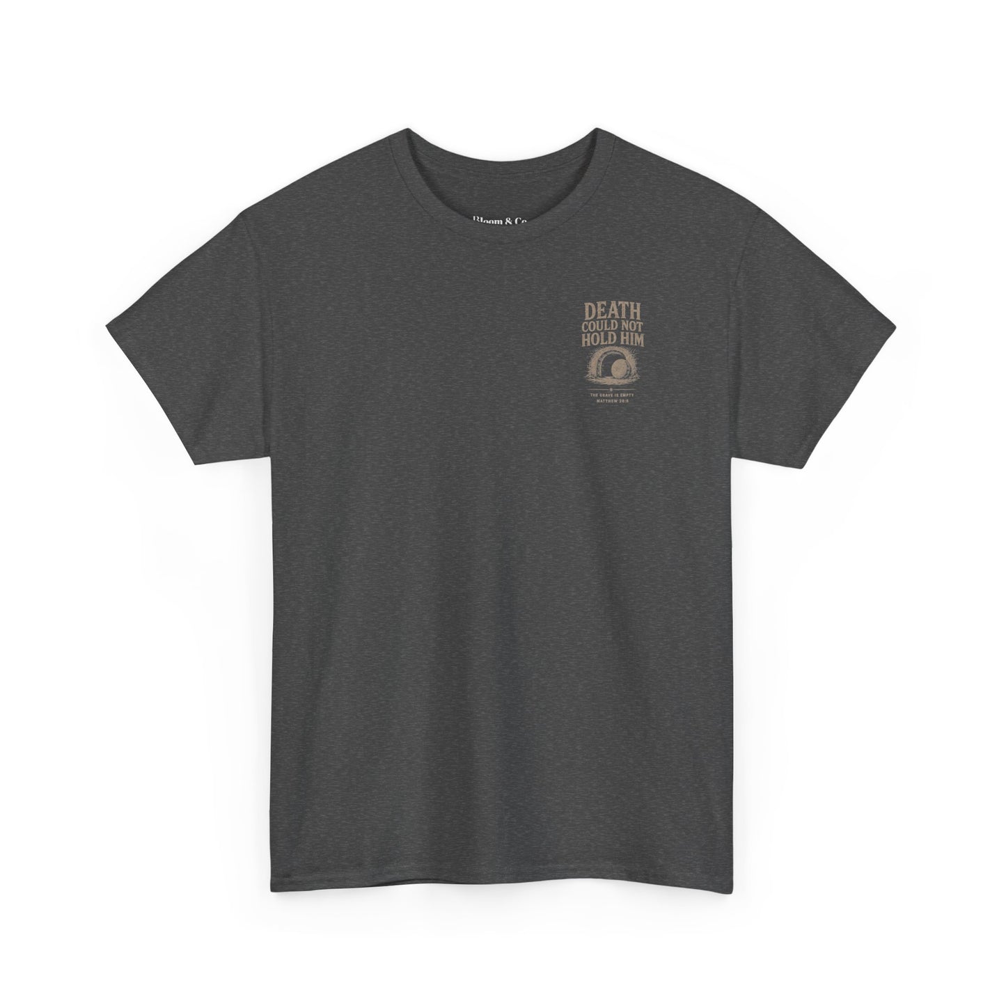 Death Could Not Hold Him Unisex T-Shirt