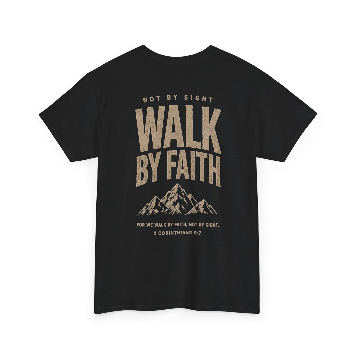 Walk By Faith T‑Shirt — Inspirational Christian Tee with Mountain Design (2 Corinthians 5:7)