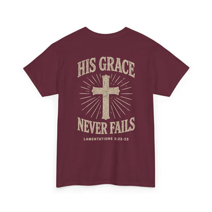 His Grace Never Fails, Unisex T-shirt