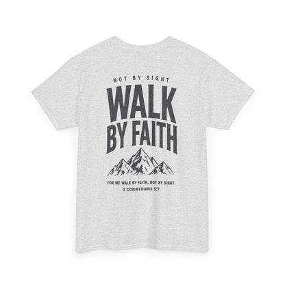 Walk By Faith T‑Shirt — Inspirational Christian Tee with Mountain Design (2 Corinthians 5:7)