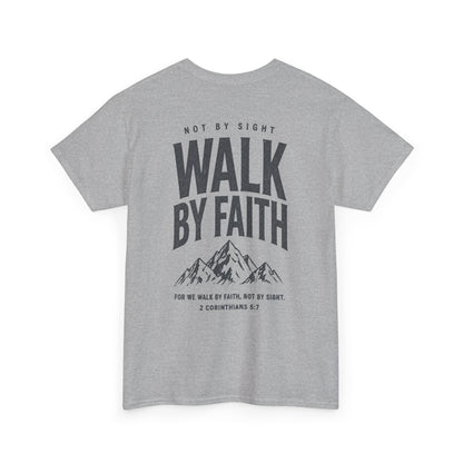 Walk By Faith T‑Shirt — Inspirational Christian Tee with Mountain Design (2 Corinthians 5:7)