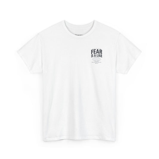 Fear Is a Liar - UNISEX T‑Shirt