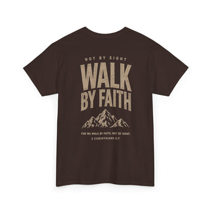 Walk By Faith T‑Shirt — Inspirational Christian Tee with Mountain Design (2 Corinthians 5:7)