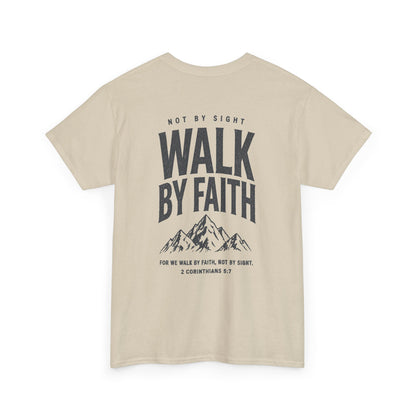 Walk By Faith, Unisex T‑Shirt