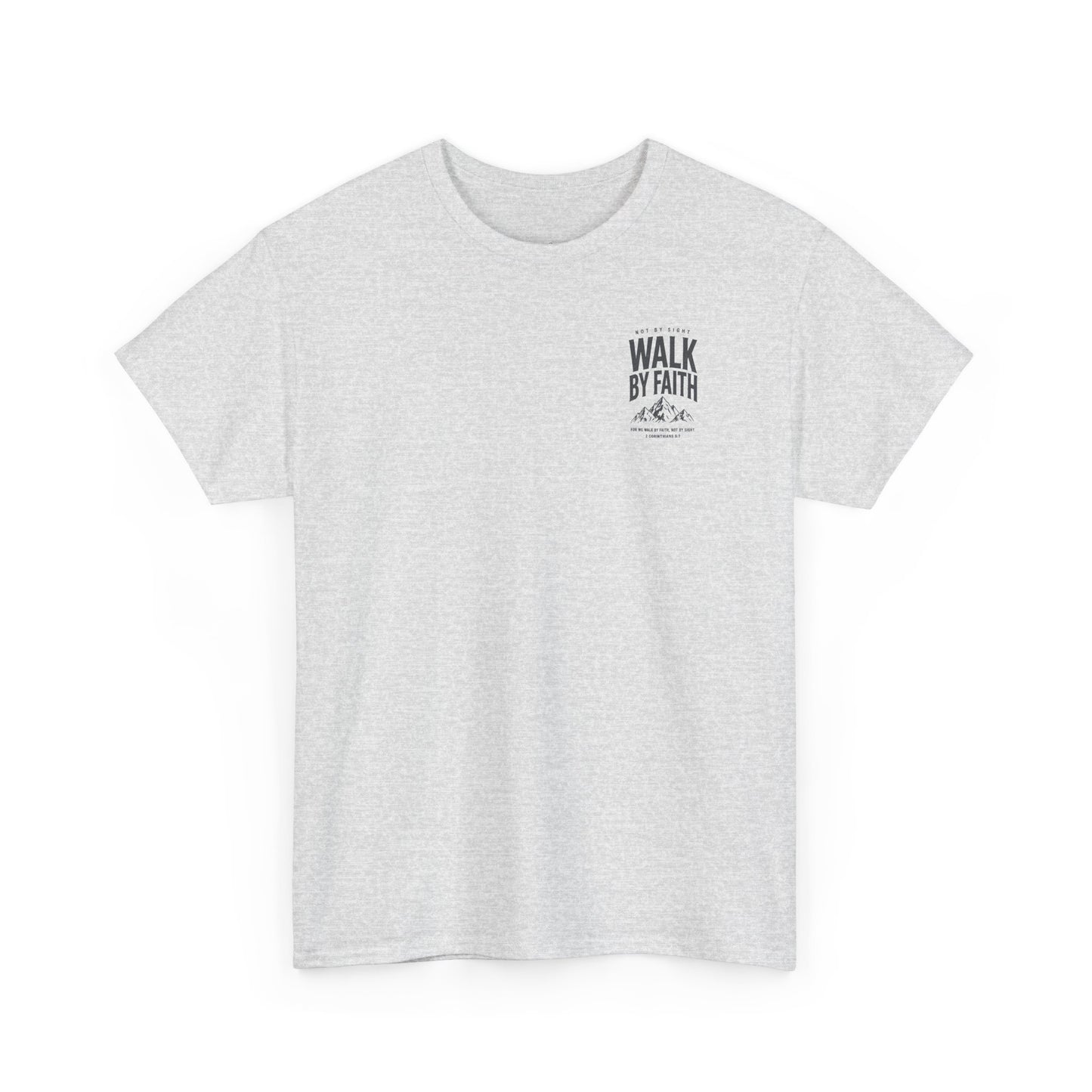 Walk By Faith T‑Shirt — Inspirational Christian Tee with Mountain Design (2 Corinthians 5:7)