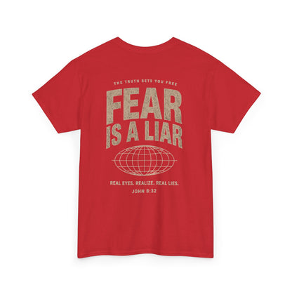Fear Is a Liar - UNISEX T‑Shirt