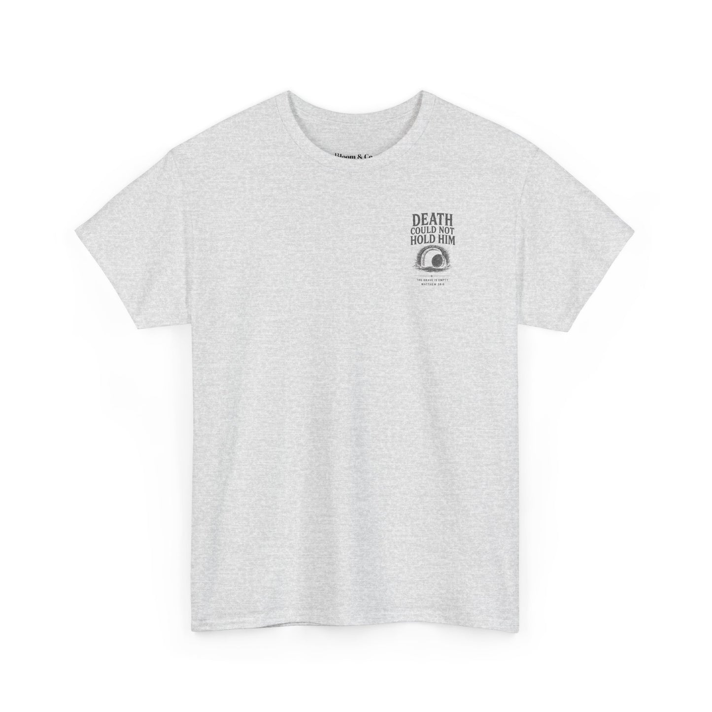 Death Could Not Hold Him Unisex T-Shirt