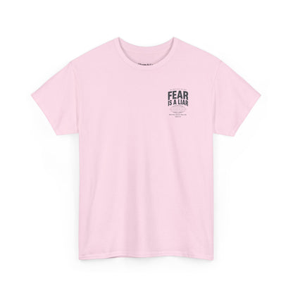 Fear Is a Liar - UNISEX T‑Shirt