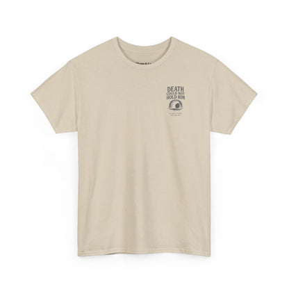 Death Could Not Hold Him Unisex T-Shirt