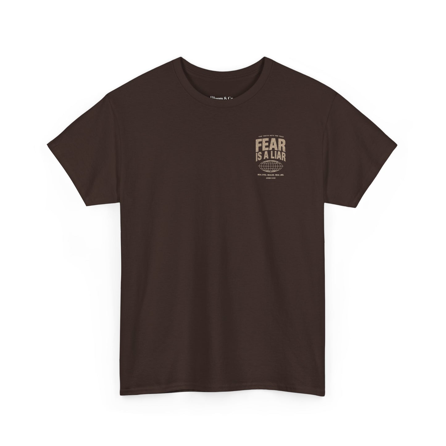 Fear Is a Liar - UNISEX T‑Shirt