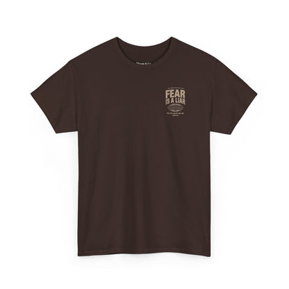 Fear Is a Liar - UNISEX T‑Shirt