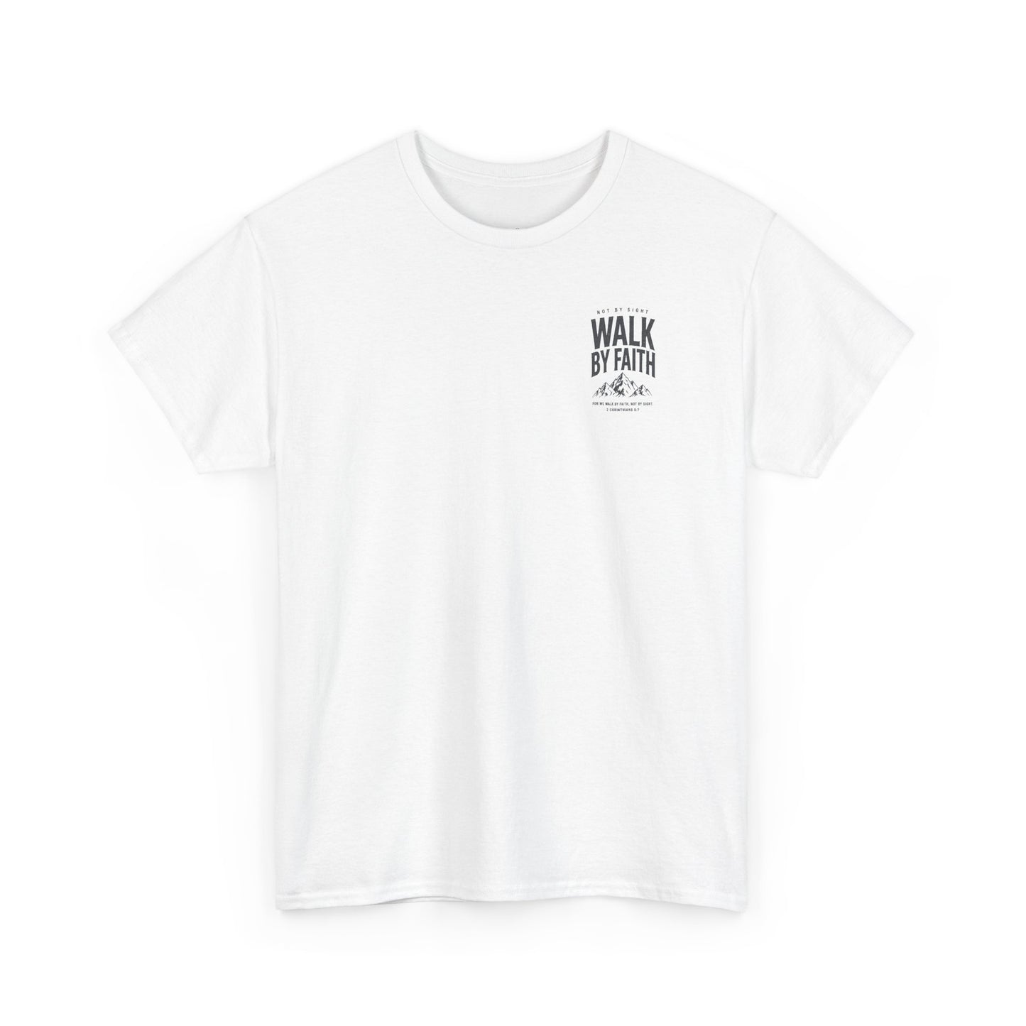 Walk By Faith T‑Shirt — Inspirational Christian Tee with Mountain Design (2 Corinthians 5:7)