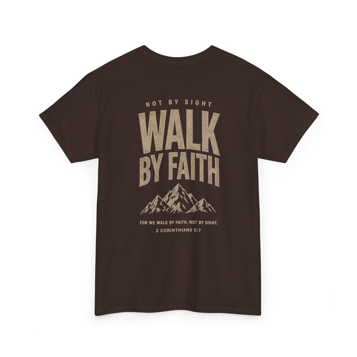 Walk By Faith, Unisex T‑Shirt
