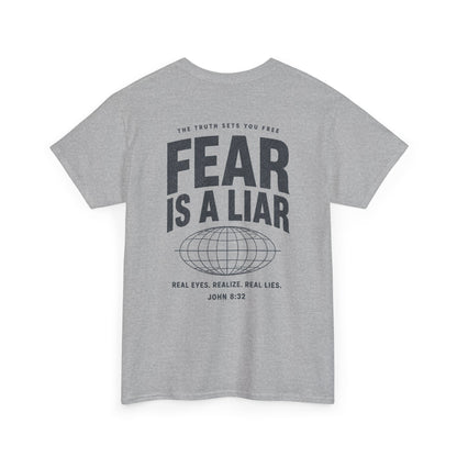 Fear Is a Liar - UNISEX T‑Shirt