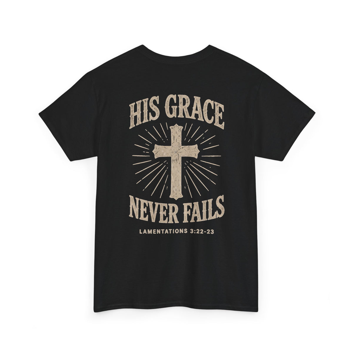 His Grace Never Fails, Unisex T-shirt