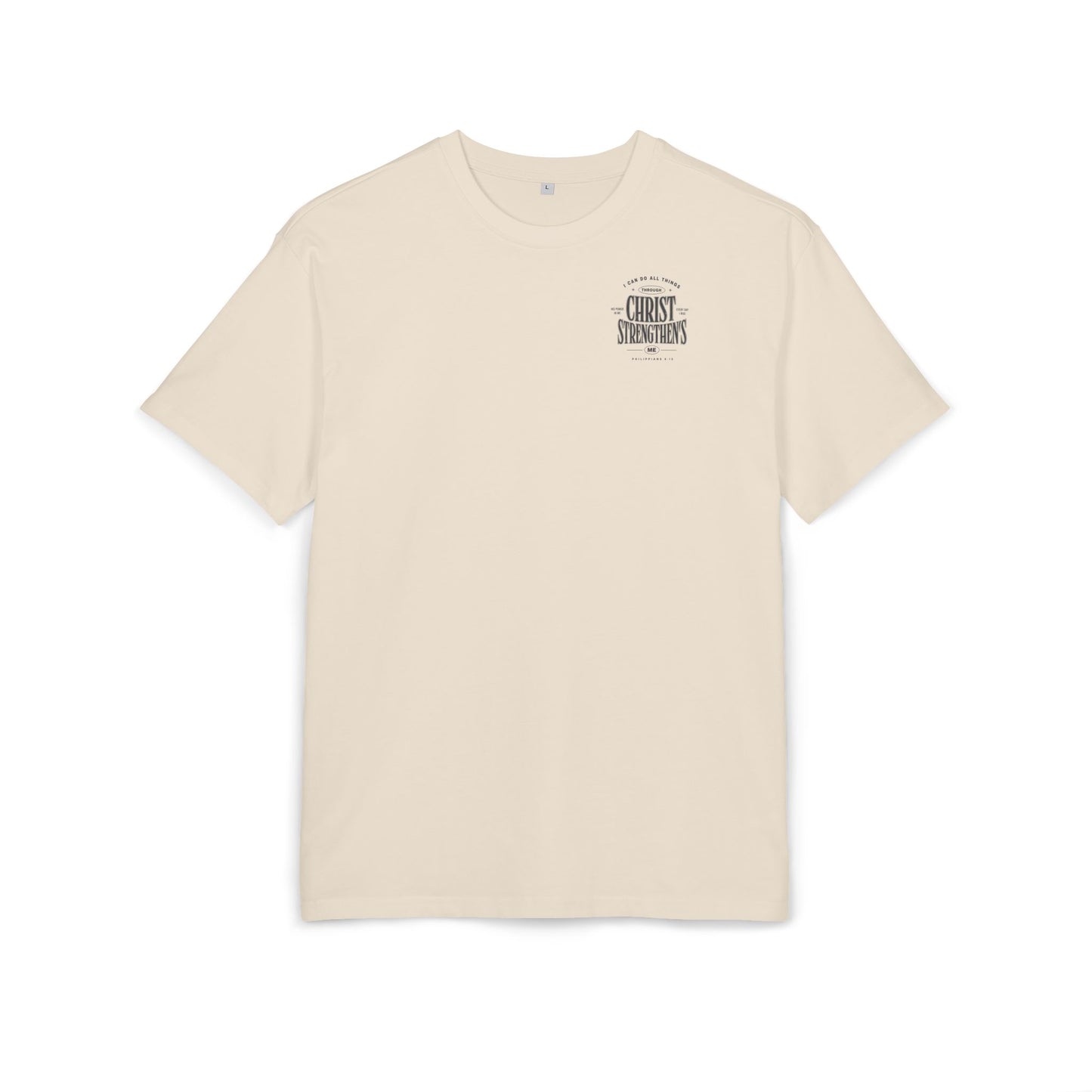 Christ Strengthens Oversized Tee — Philippians 4:13