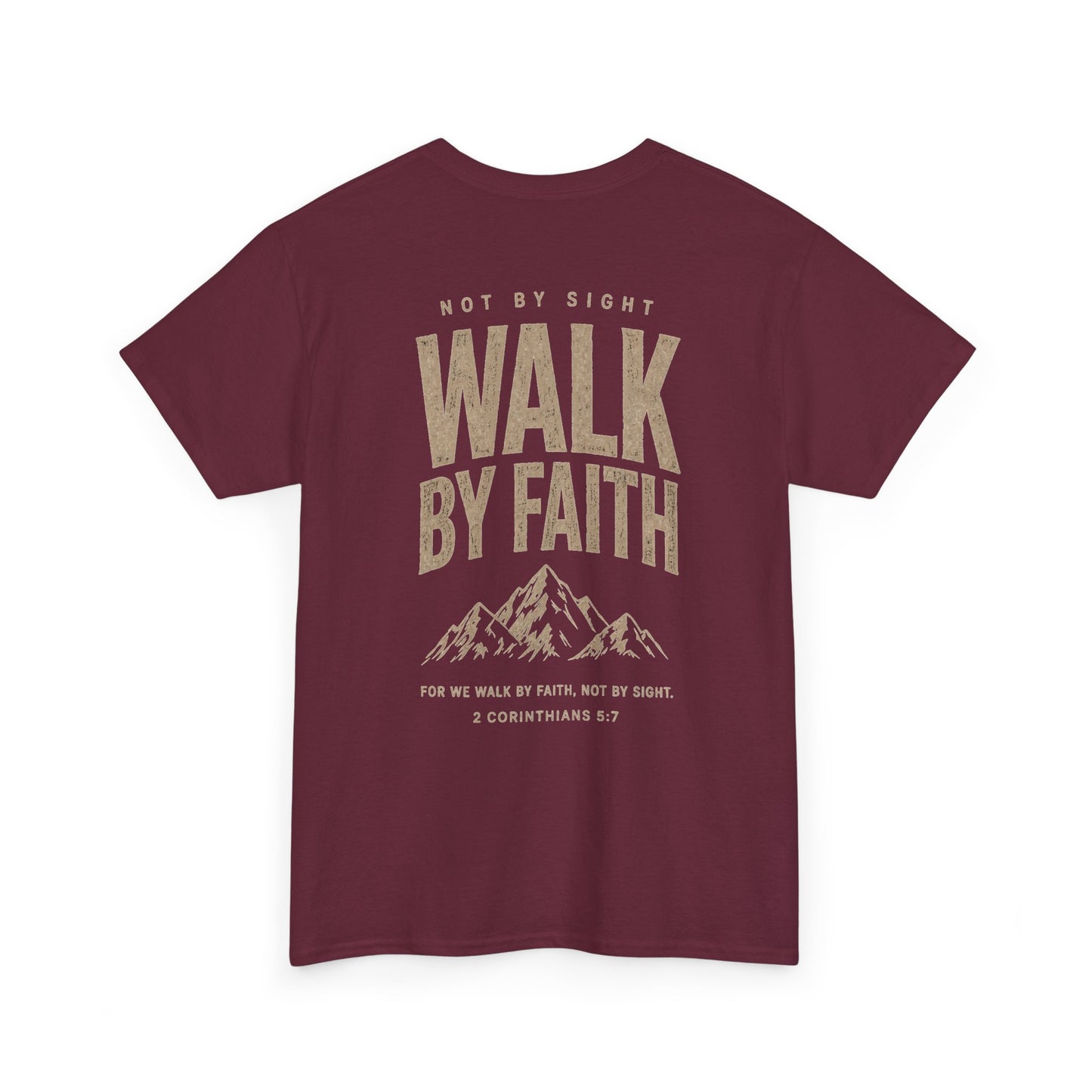 Walk By Faith T‑Shirt — Inspirational Christian Tee with Mountain Design (2 Corinthians 5:7)