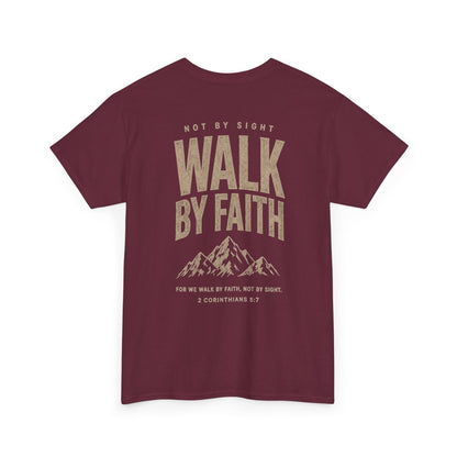 Walk By Faith T‑Shirt — Inspirational Christian Tee with Mountain Design (2 Corinthians 5:7)