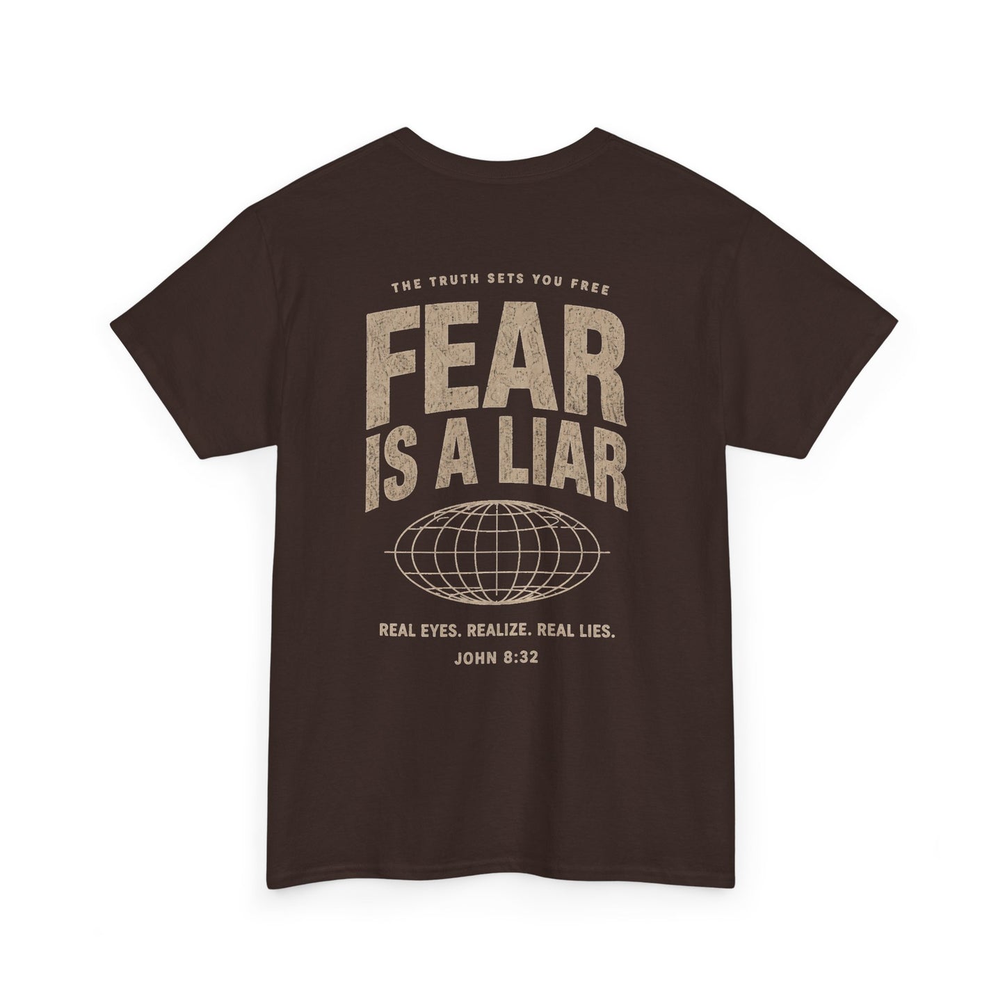 Fear Is a Liar - UNISEX T‑Shirt