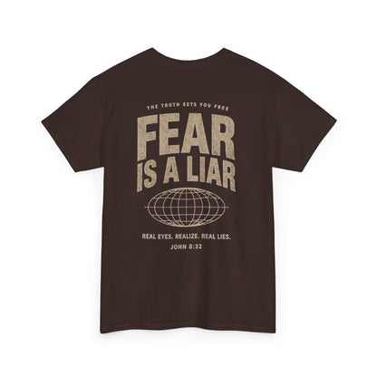 Fear Is a Liar - UNISEX T‑Shirt