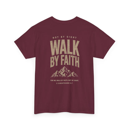 Walk By Faith, Unisex T‑Shirt