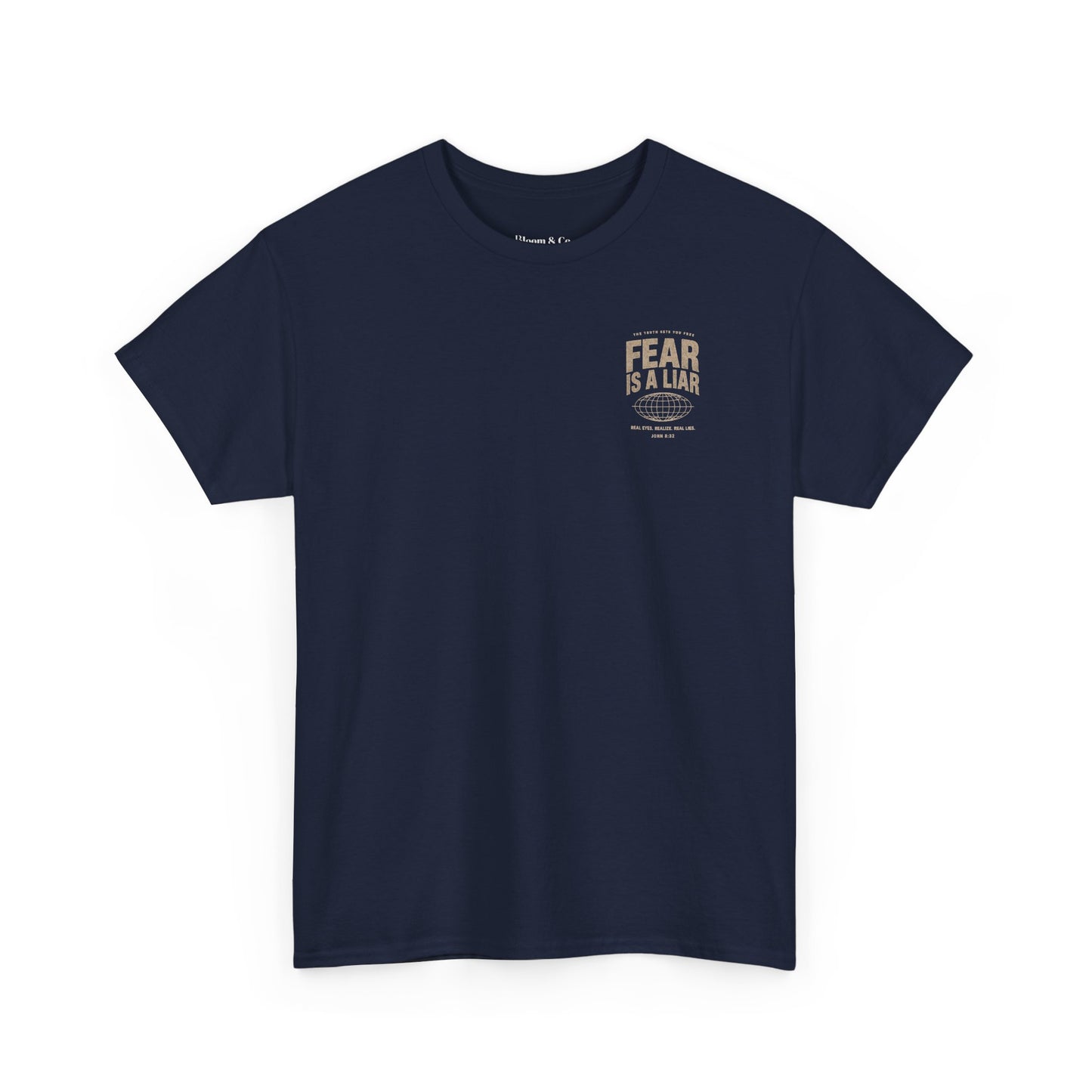 Fear Is a Liar - UNISEX T‑Shirt