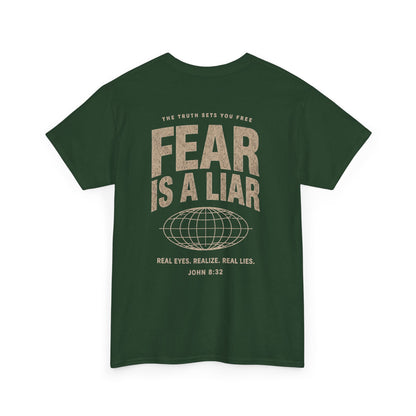 Fear Is a Liar - UNISEX T‑Shirt