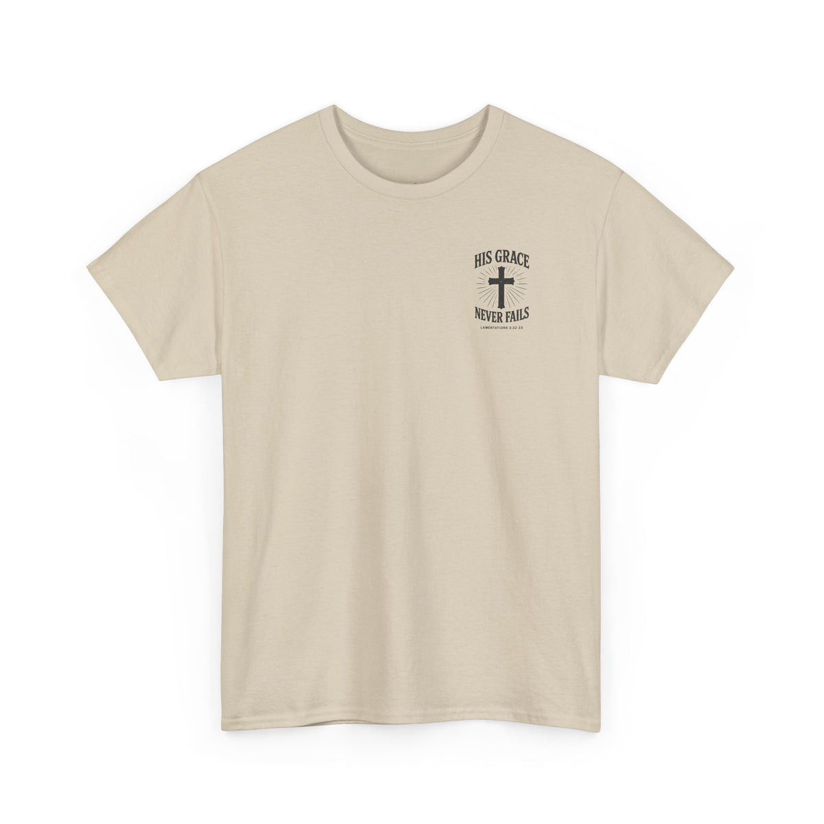 His Grace Never Fails, Unisex T-shirt