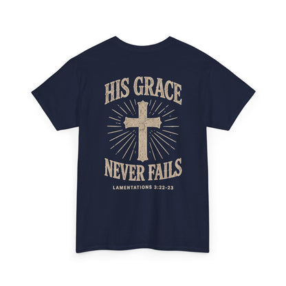 His Grace Never Fails, Unisex T-shirt
