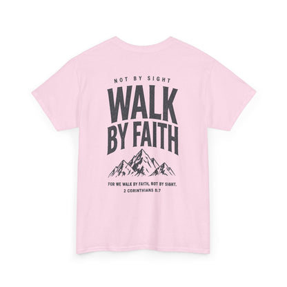 Walk By Faith T‑Shirt — Inspirational Christian Tee with Mountain Design (2 Corinthians 5:7)