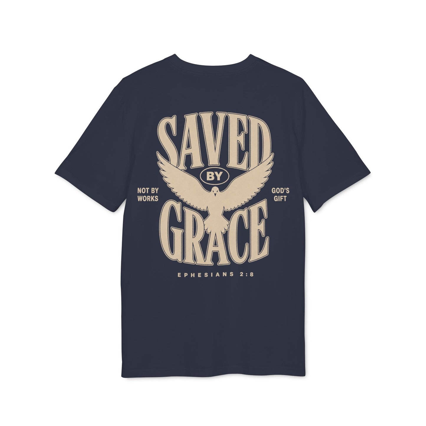 Saved by Grace T-Shirt —  (Ephesians 2:8)