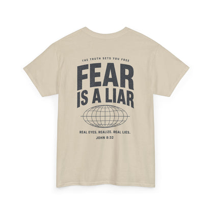 Fear Is a Liar - UNISEX T‑Shirt