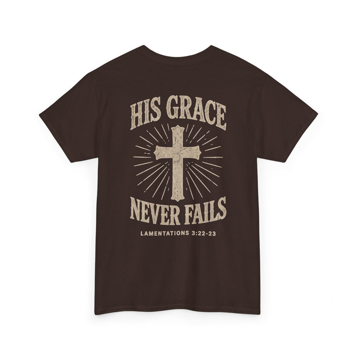 His Grace Never Fails, Unisex T-shirt
