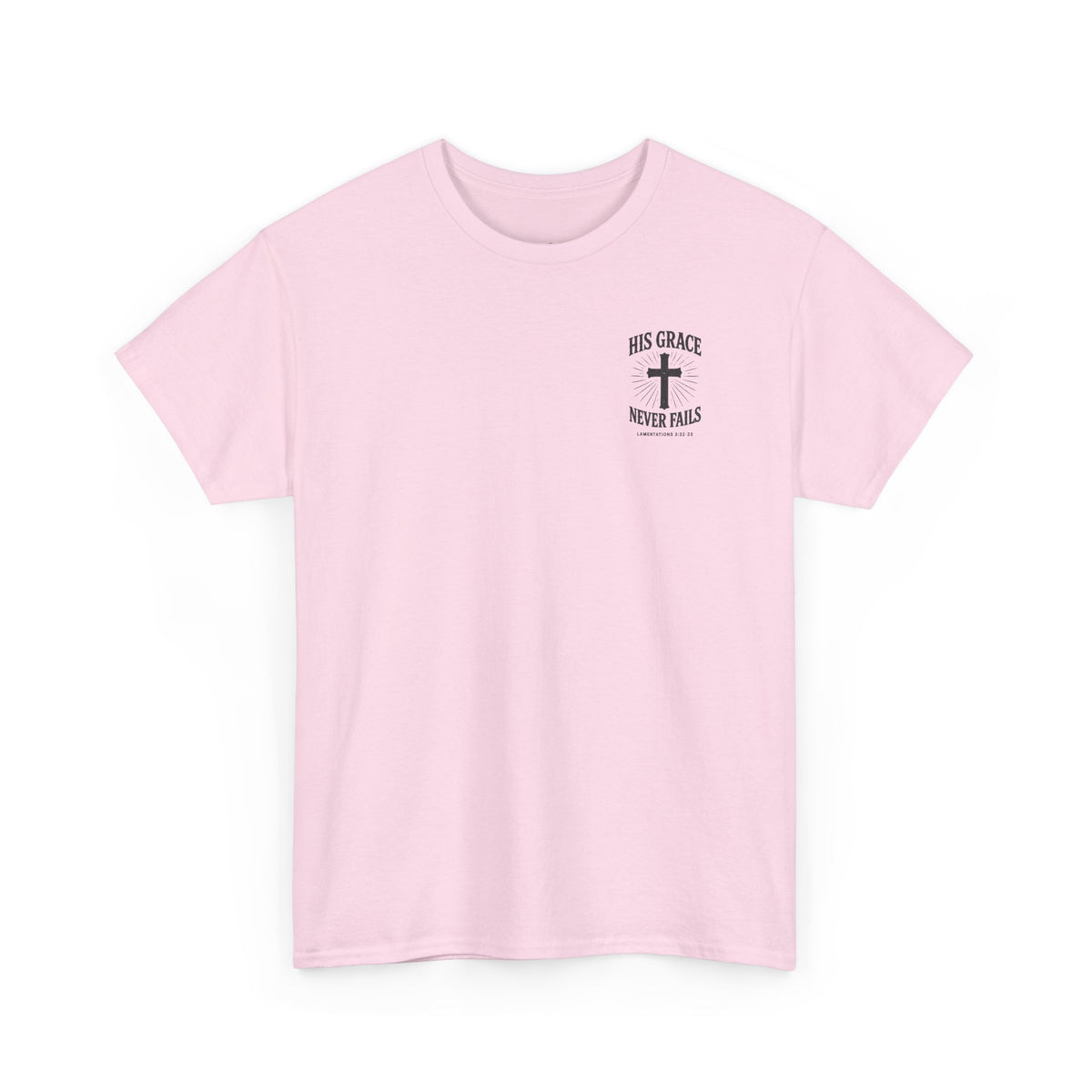 His Grace Never Fails, Unisex T-shirt