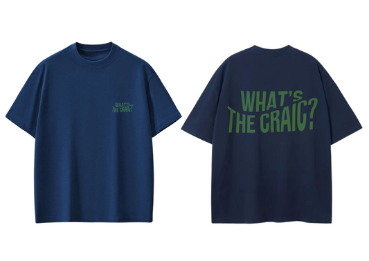 What's The Craic? — Tee